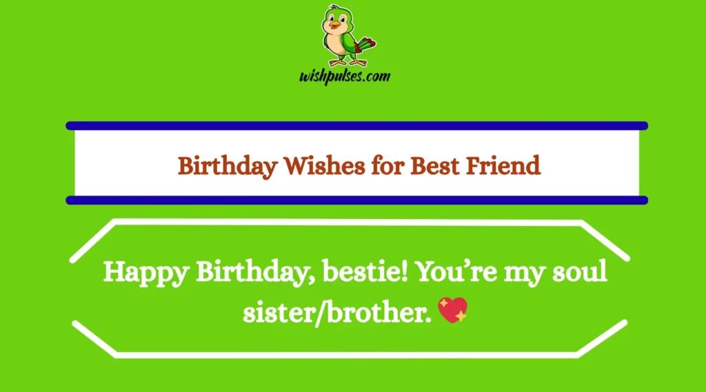 Birthday Wishes for Best Friend