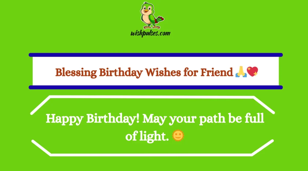 Blessing Birthday Wishes for Friend 