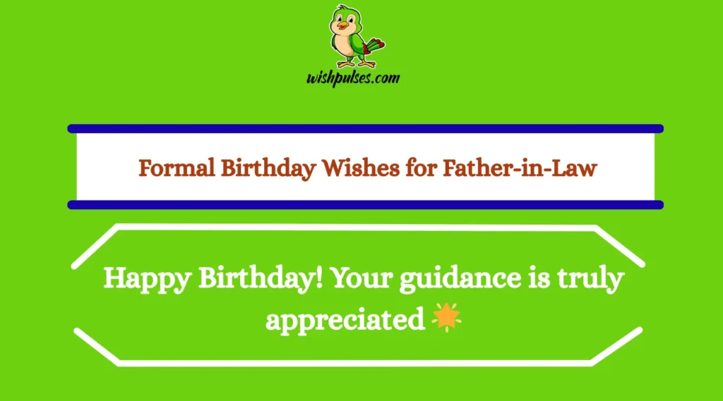 Formal Birthday Wishes for Father-in-Law