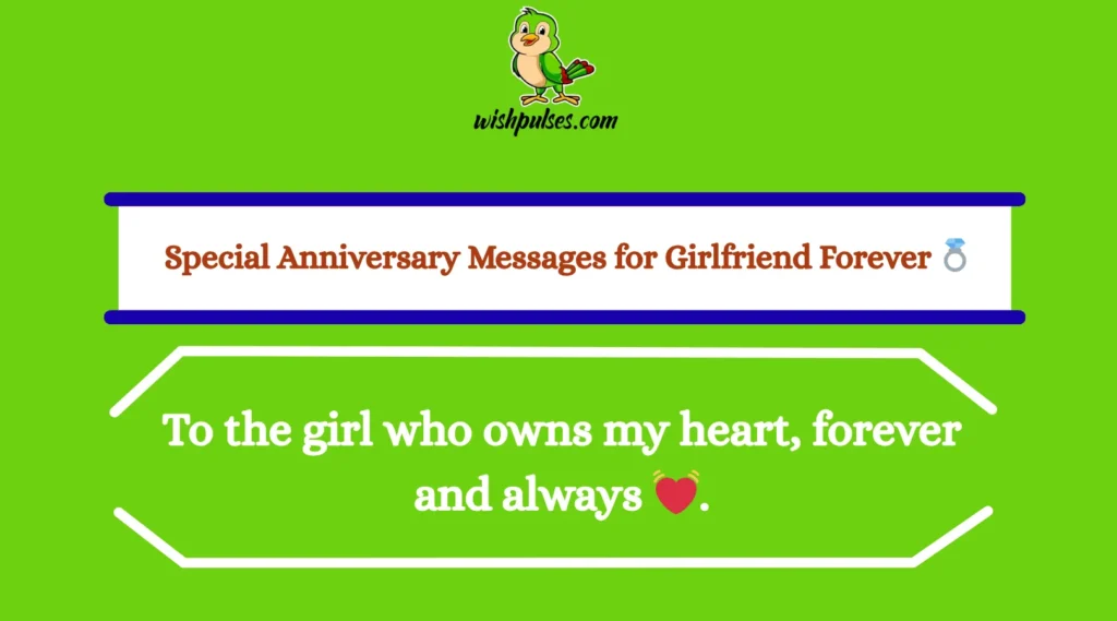 Special Anniversary Messages for Girlfriend Forever