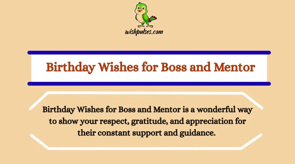 Birthday Wishes for Boss and Mentor