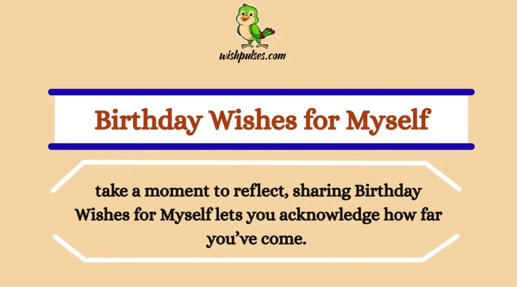 Birthday Wishes for Myself