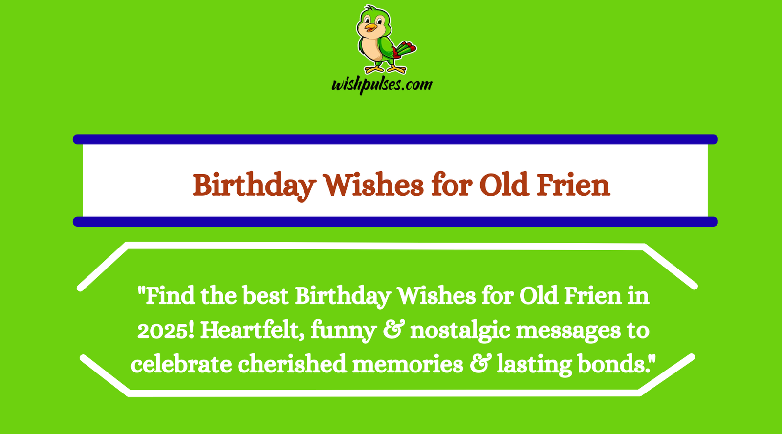 Birthday Wishes for Old Frien