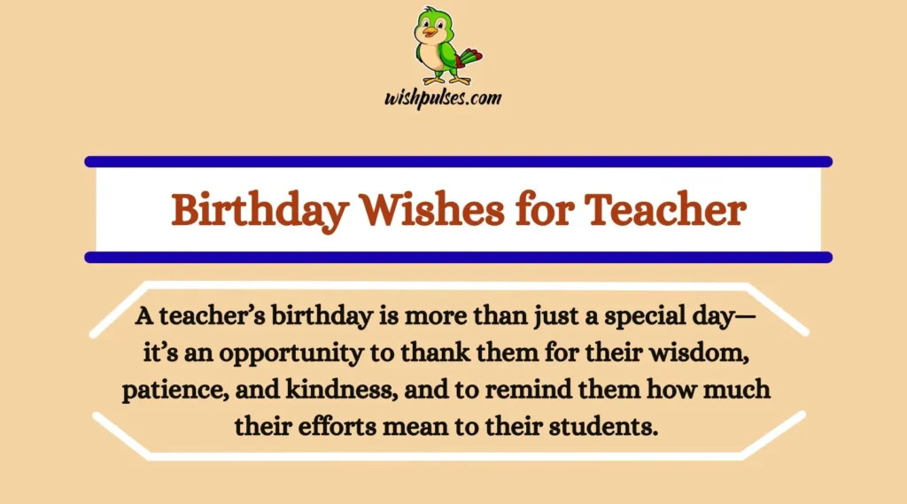 Birthday Wishes for Teacher
