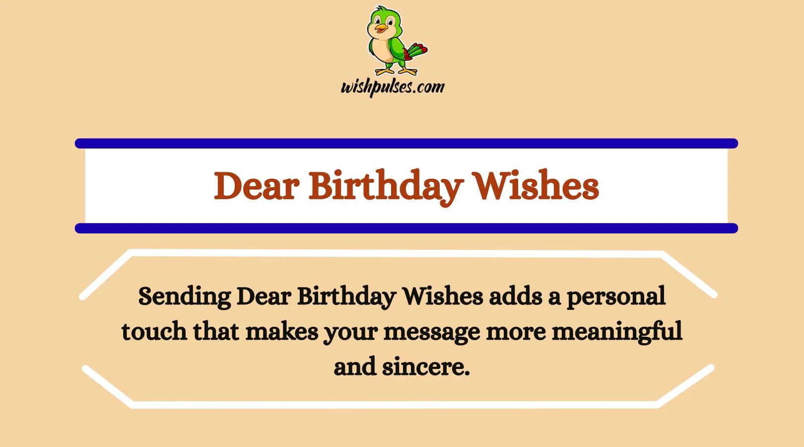 Dear Birthday Wishes