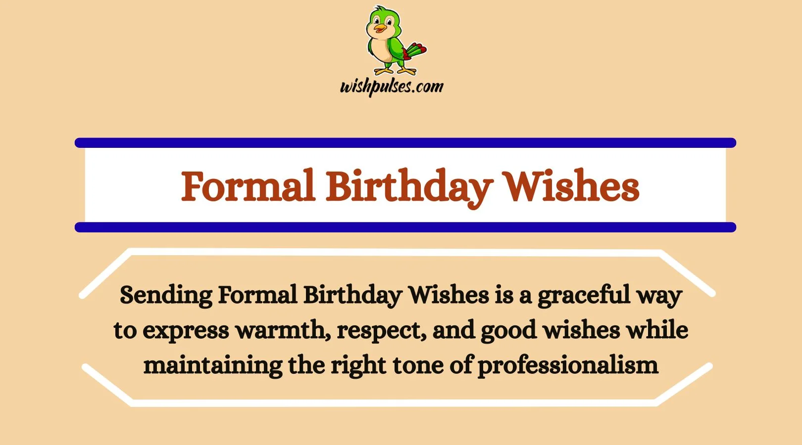Formal Birthday Wishes