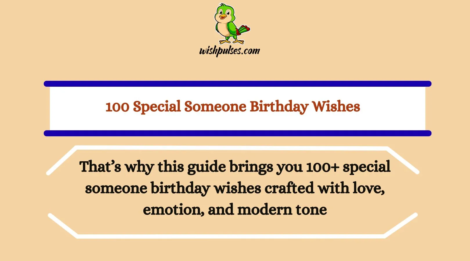 Special Someone Birthday Wishes